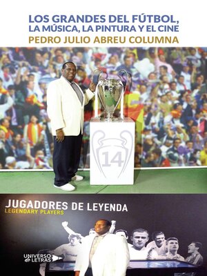 cover image of Los grandes del fútbol, la música, la pintura y el cine